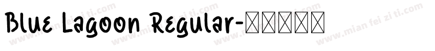 Blue Lagoon Regular字体转换